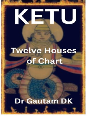 cover image of Ketu in Twelve Houses of Chart